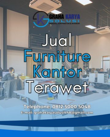 JUAL FURNITURE KANTOR TERAWET & TERLENGKAP