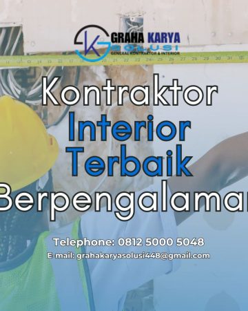 KONTRAKTOR INTERIOR BERPENGALAMAN