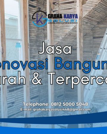 Jasa Renovasi Bangunan – Murah dan Terpercaya