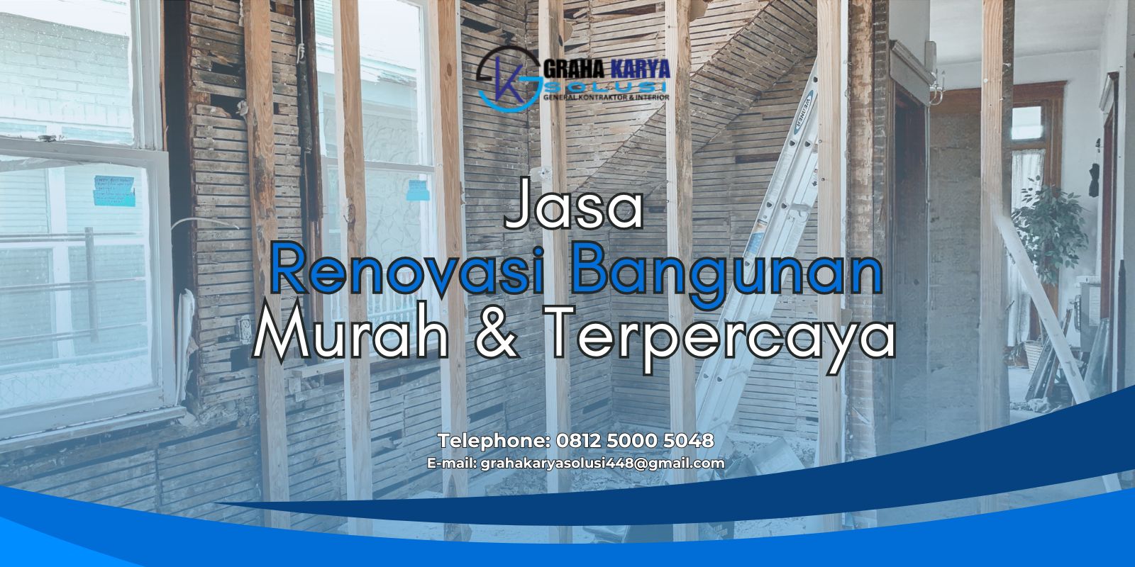 Jasa Renovasi Bangunan - Murah dan Terpercaya - Graha Karya Solusi