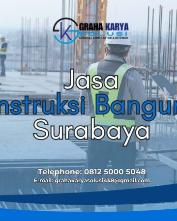 Jasa Konstruksi Bangunan Terbaik di Surabaya