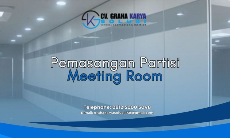 Pemasangan Partisi Meeting Room