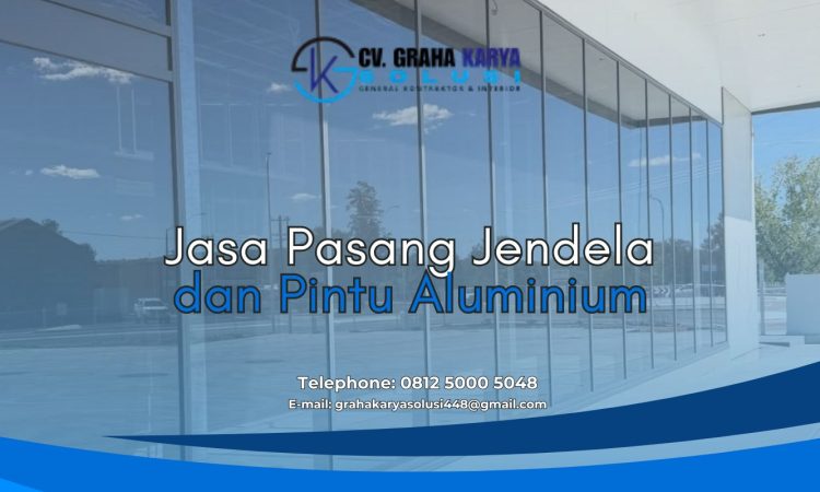 Jasa Jendela dan Pintu Kaca Aluminium