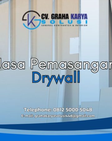 Jasa Pemasangan Drywall Profesional untuk Rumah dan Kantor